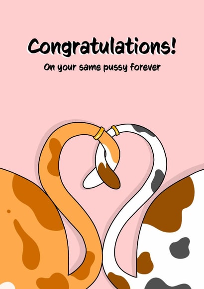 Wedding funny card for couple – same pussy forever created by Deadpixel