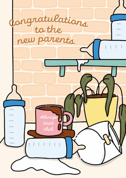 New baby funny card for parents – always tired club created by Deadpixel