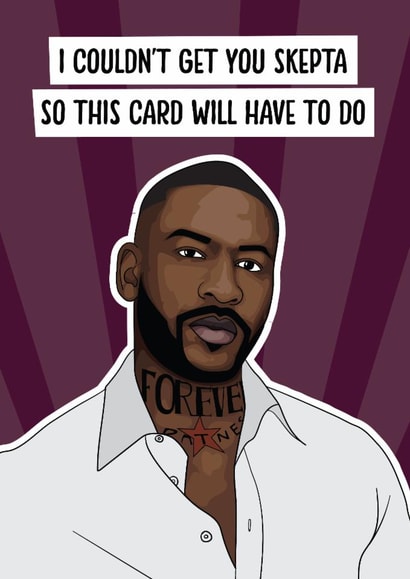 Funny Skepta Birthday Card - Shutdown - For Him, Brother, Friend or Son created by Rich Girl Paper