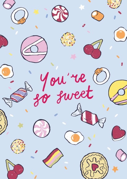 Cute card for someone you love - Sweets - You're so sweet created by Embletree Designs