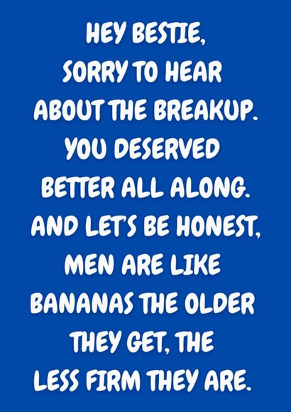 Funny Sorry To Hear About The Breakup Card created by The Awkward Card Company
