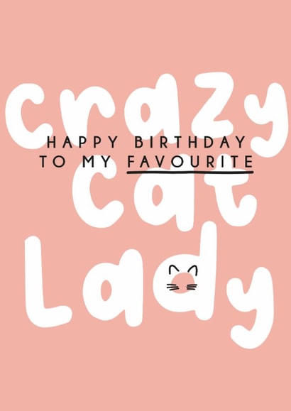 Crazy cat lady birthday card. Favourite person, best friend card created by Kind of Simple Designs