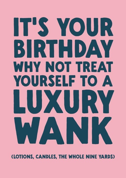 Rude Birthday Card - Luxury Wank created by The Buddy Fernandez Card Co.