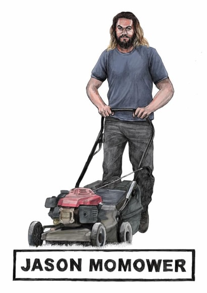 Funny Birthday Card - Jason Momower - Celebrity Pun created by Quite Good Cards