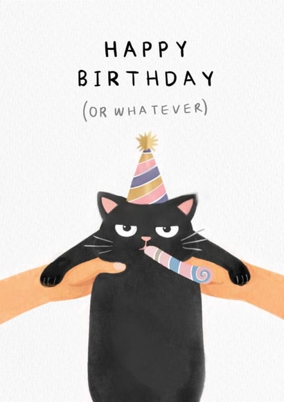 Grumpy cat: Happy Birthday (or whatever) created by Lauren Rachael