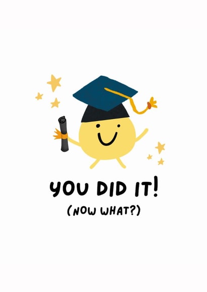 Cute and Funny Graduation Card, Now What, Graduation Joke card, For Him, For Her created by Studio Flafello LTD