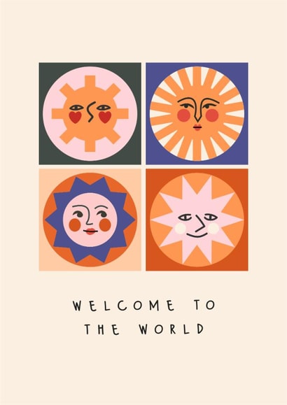 Arty New Baby Card - Sun Faces - Welcome To The World created by Sad Girl Illustration