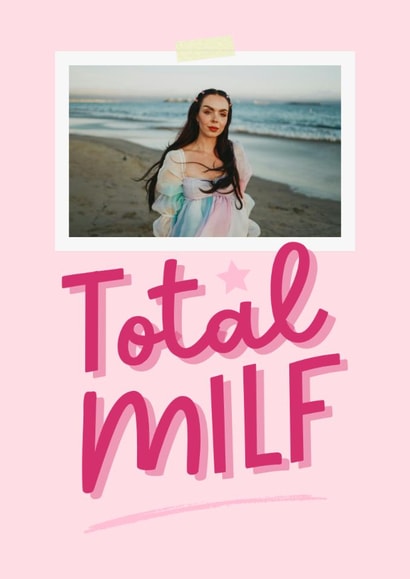 Funny Birthday Card - For Wife - Total MILF created by Sundiva Designs