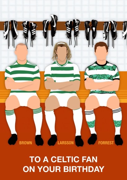 Fun Birthday Card - To A Celtic - Players created by Paul Jones