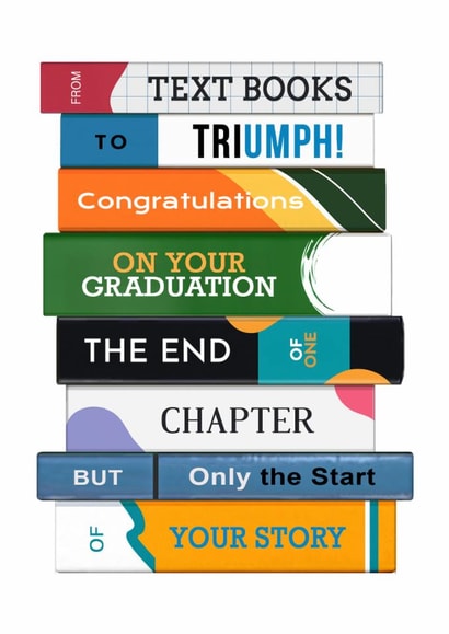Classic Graduation Card - Text Books - End Of A Chapter created by Of Life & Lemons Ltd.