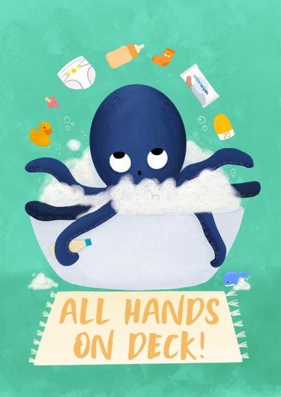 New Baby Card - Octopus juggling baby items in bubble bath - All Hands on Deck! created by @oubergine