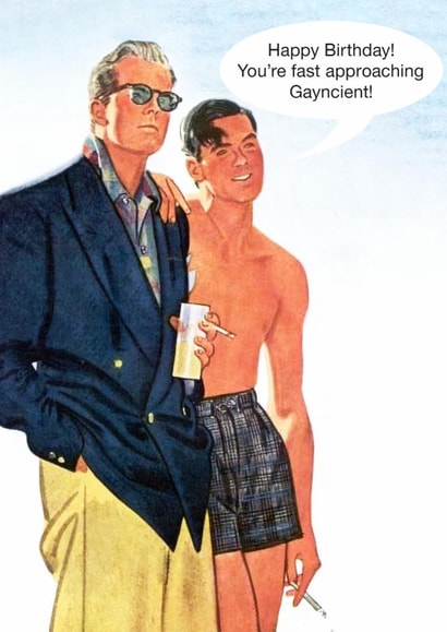 Funny Birthday Card - Fast Approaching Gayncient - Ageing - Gay - LGBTQ+ created by kissmekwik