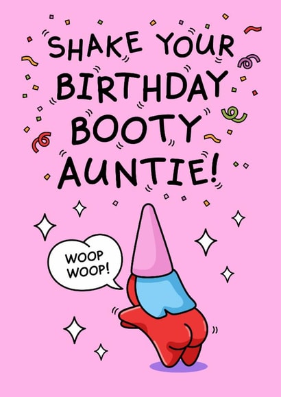 Funny Birthday Card - For Auntie - Shake Your Booty - Dancing Gnome created by Cheeky Legends