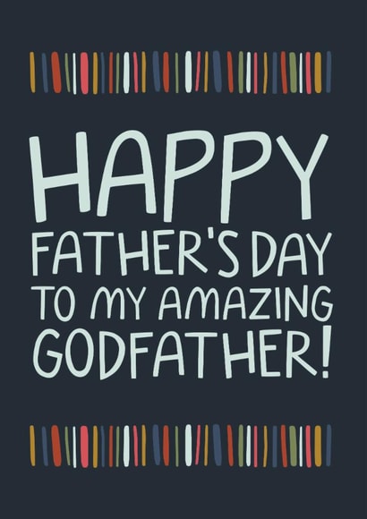 Happy Father's Day to my amazing godfather! | Godfather Card created by Laurent Collective