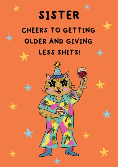 Funny Birthday Card - For Sister - Cheers To Getting Older created by @Laura Lonsdale Designs