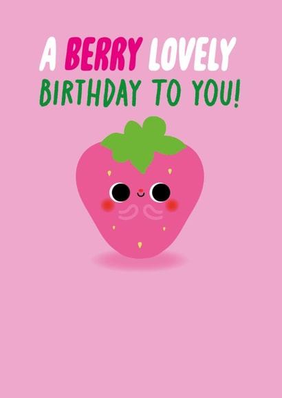 A BERRY lovely birthday to you! created by Pango Productions