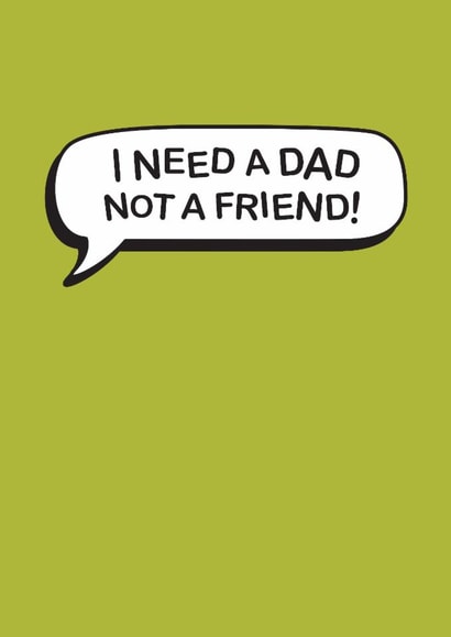 Classic Father's Day Card - I Need A Dad created by The Boy and the Bear