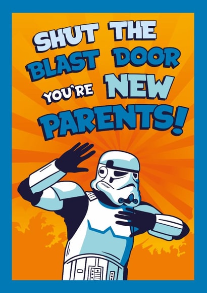 Funny New Baby Card - Shut The Blast Door - Stormtrooper - Star Wars created by Cardology