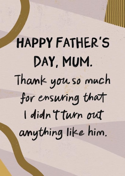 Anti-Father’s Day - For Mum - Thank You created by I am Nat