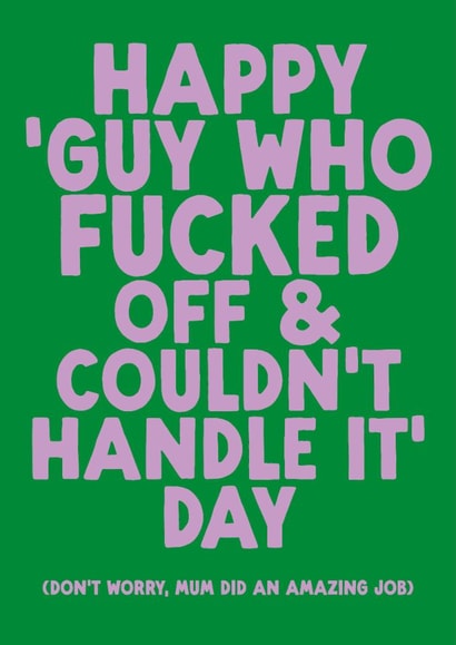 Funny Father's Day Card - Couldn't Handle It created by The Buddy Fernandez Card Co.
