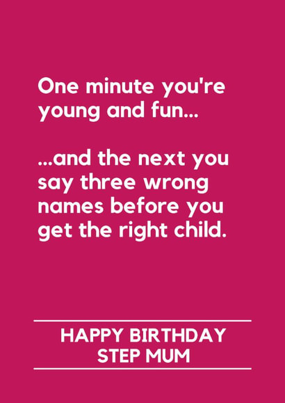 Funny Birthday Card – For Step Mum — Wrong Names created by Lemonade Insight