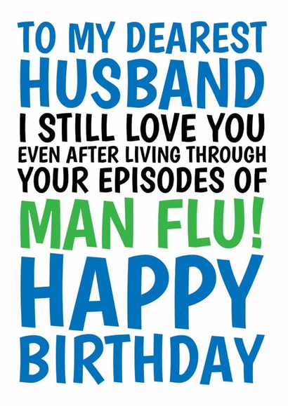 Funny Birthday Card - For Husband - Man Flu Joke created by @Cupsie's Creations