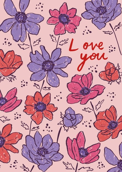 Pretty floral card for someone you love - Pretty Flowers - Love you created by Embletree Designs