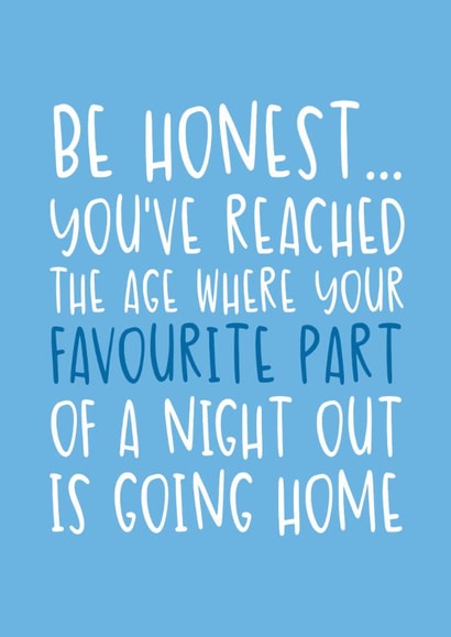 Funny Birthday Card - Favourite Part Of A Night Out - Going Home created by Brogan Thomas