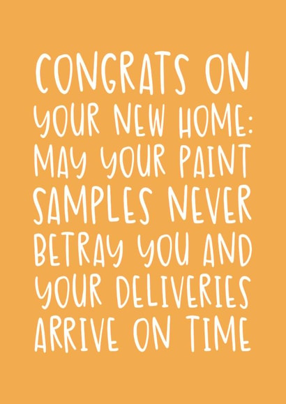 Funny New Home Card - May Your Deliveries Arrive On Time - Paint Samples created by Brogan Thomas