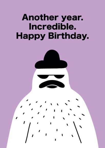 Funny Birthday Card for Friend – Poker Face Man "Another Year. Incredible." created by Seekprint