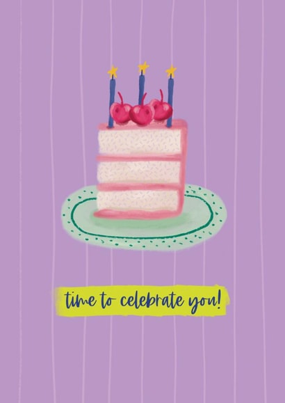 Classic Birthday Card - For Her - Time To Celebrate You! created by Sweetlove Press