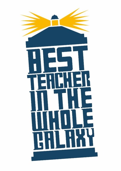 Dr Who - Best Teacher in the Universe created by FurzePrints