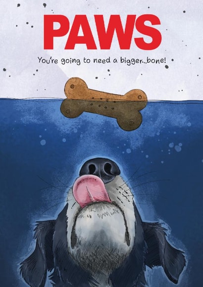 Funny Birthday/Just Because Card - Jaws - Paws created by Dandelion Stationery