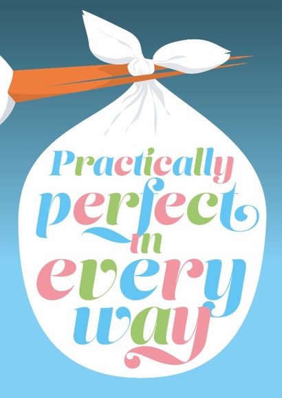 New Baby Card, Practically Perfect in Every Way created by FurzePrints