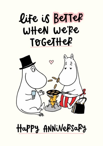 Cute Anniversary Card - Moomin - Life Is Better Together created by Moomin Characters