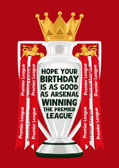 Arsenal Birthday Card - Premier League Trophy - Winners created by Pink Peach Cards