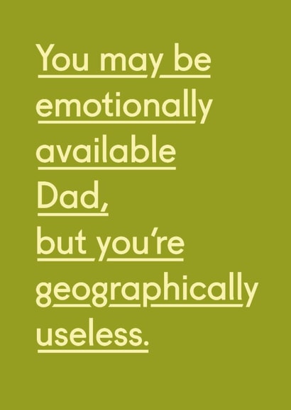 Funny Father’s Day Card - Emotionally Unavailable created by Twin Pines Creative