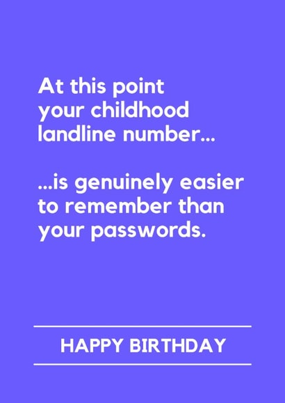 Funny Birthday Card - Childhood Landline - Easier To Remember Than Passwords created by Lemonade Insight
