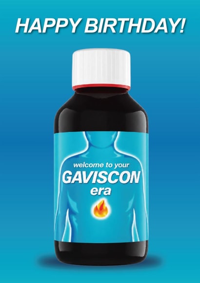 Funny Happy Birthday Card - entering middle age - indigestion - 40s - gaviscon created by Seb Sells