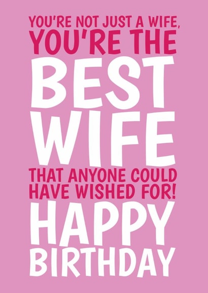 Classic Birthday Card – For Wife — Best Anyone Could Have Wished For created by @Cupsie's Creations