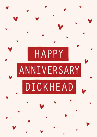 Happy Anniversary Dickhead Funny Anniversary Card created by BeauPrintBoutique