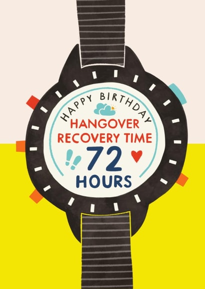 Hangover Recovery Time | Funny Birthday Card created by AbiGoLucky