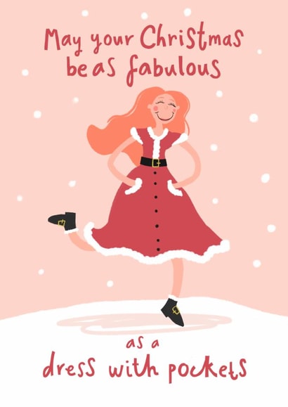 Funny Christmas Card - Fabulous As A Dress With Pockets - For Her created by Running with Scissors
