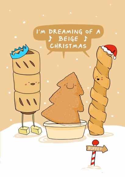 Funny Christmas Card - Celebrating Delicious Beige - Party Food created by Running with Scissors