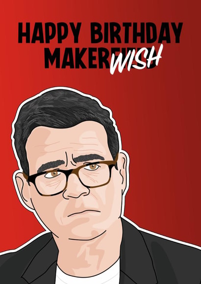 Funny Birthday Card - Makerwish - Andy Burnham created by Blind Faith