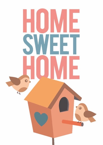 Cute New Home Card – Home Sweet Home created by Colin Stevens