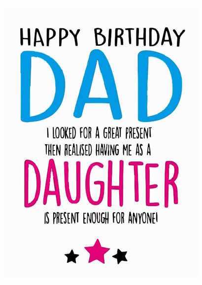 Funny Birthday Card For Dad From Daughter Present Joke created by Cheeky Chops Cards