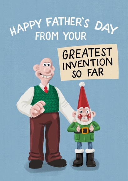 Funny Father’s Day Card - Wallace And Gromit - Greatest Invention So Far - Norbot created by Wallace & Gromit