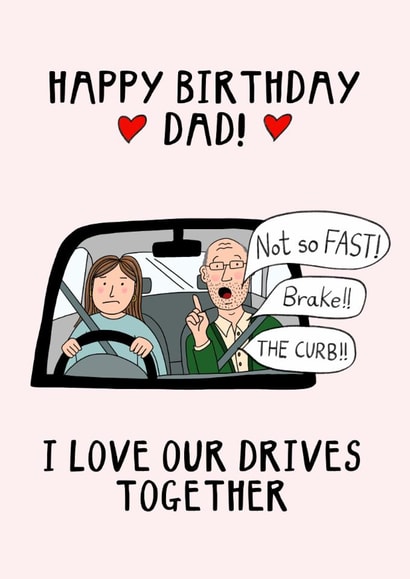 Funny Birthday Card - For Dad - Drives Together created by Hello Hatty