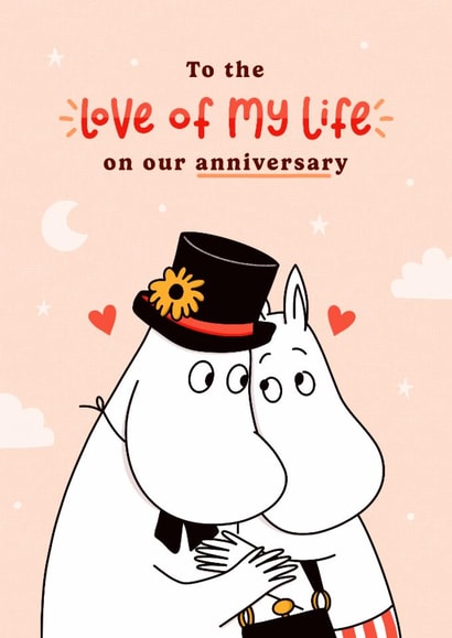 Cute Anniversary Card - Love Of My Life - Moomin Pappa - Moomin Mamma created by Moomin Characters